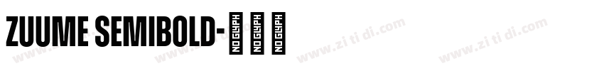 Zuume SemiBold字体转换